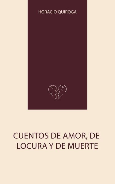 Produktbild: Cuentos de Amor, de Locura y de Muerte