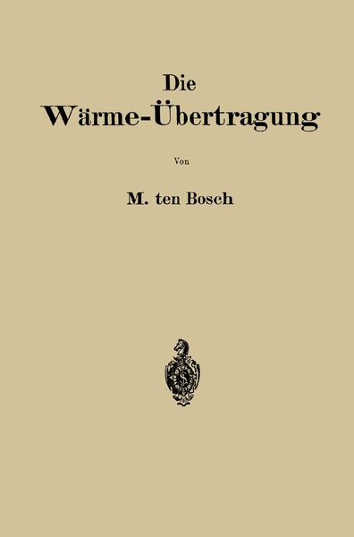 Produktbild: Die W&auml;rme-&Uuml;bertragung