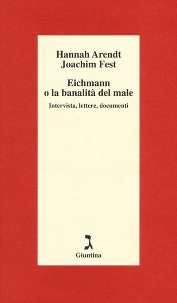 Produktbild: Eichmann o La banalit&agrave; del male. Intervista, lettere, documenti