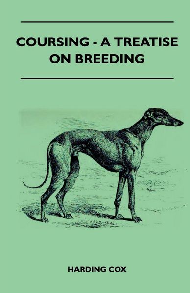 Produktbild: Coursing - A Treatise On Breeding