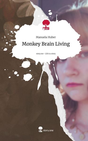 Produktbild: Monkey Brain Living. Life is a Story - story.one