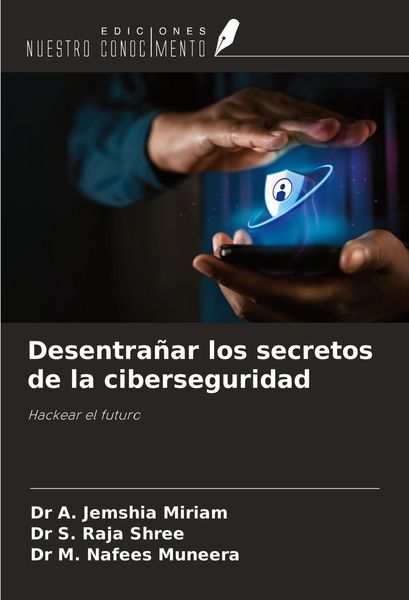 Produktbild: Desentra&ntilde;ar los secretos de la ciberseguridad