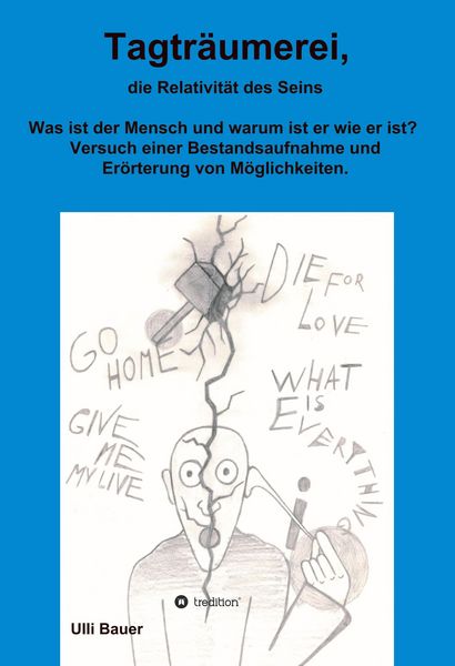 Produktbild: Tagtr&auml;umerei, die Relativit&auml;t des Seins