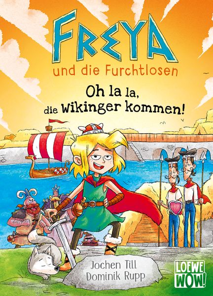 Produktbild: Freya und die Furchtlosen (Band 3) - Oh la la, die Wikinger kommen!