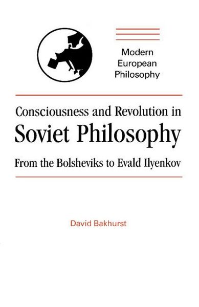 Produktbild: Consciousness and Revolution in Soviet Philosophy