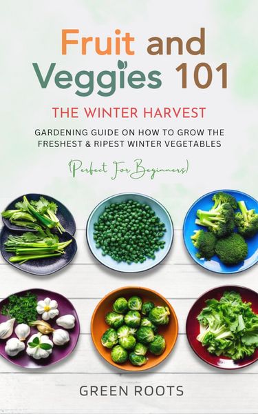 Produktbild: Fruit and Veggies 101 - The Winter Harvest