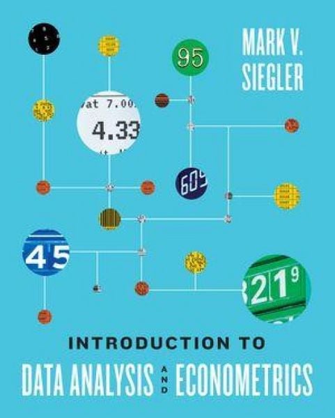 Produktbild: Siegler, M: Introduction to Data Analysis and Econometrics