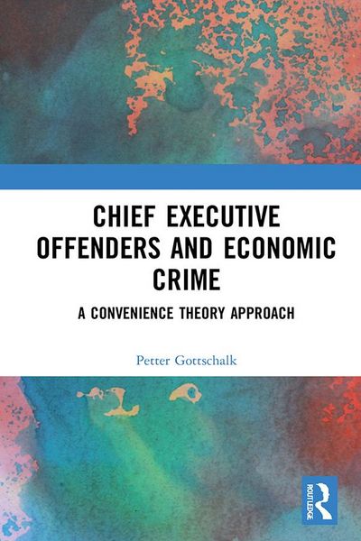 Produktbild: Chief Executive Offenders and Economic Crime