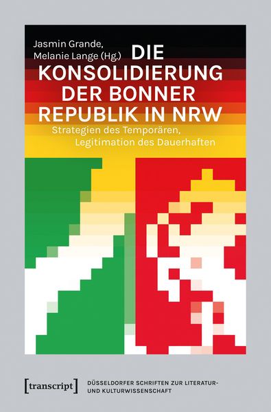 Produktbild: Die Konsolidierung der Bonner Republik in NRW