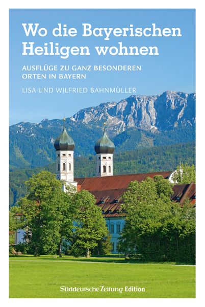 Produktbild: Wo die Bayerischen Heiligen wohnen
