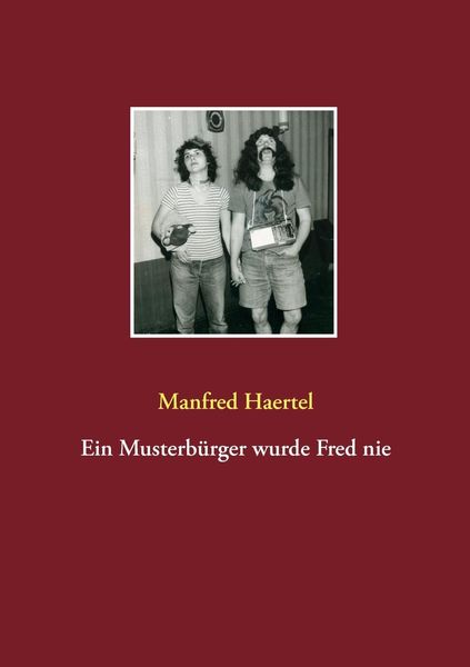 Produktbild: Ein Musterb&uuml;rger wurde Fred nie