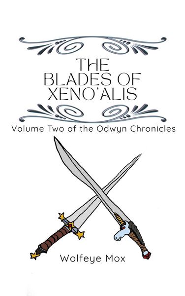 Produktbild: The Blades of Xeno'alis (The Odywn Chronicles, #2)