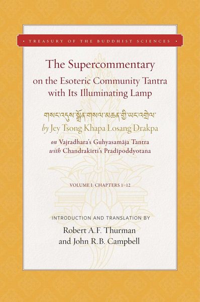 Produktbild: The Supercommentary on the Esoteric Community Tantra with Its Illuminating Lamp