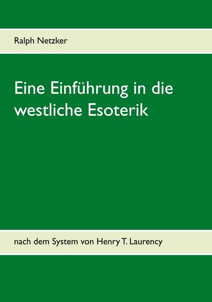 Produktbild: Eine Einf&uuml;hrung in die westliche Esoterik