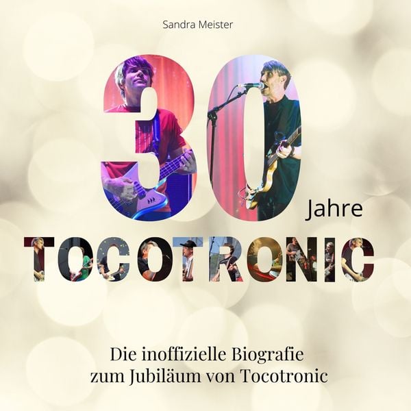 30 Jahre Tocotronic, Taschenbuch von Sandra Meister, 27amigos, 9783750523661