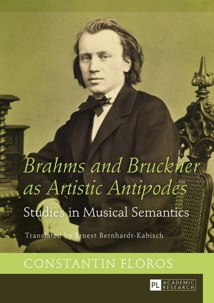 Produktbild: Brahms and Bruckner as Artistic Antipodes