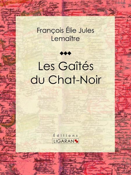 Produktbild: Les ga&icirc;t&eacute;s du Chat-Noir