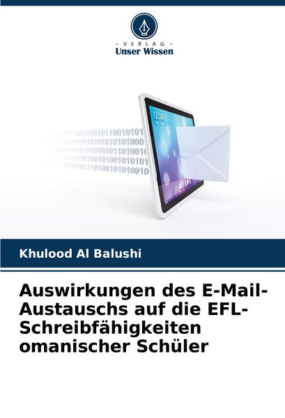 Produktbild: Auswirkungen des E-Mail-Austauschs auf die EFL-Schreibf&auml;higkeiten omanischer Sch&uuml;ler