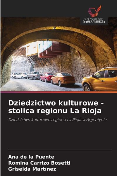 Produktbild: Dziedzictwo kulturowe - stolica regionu La Rioja