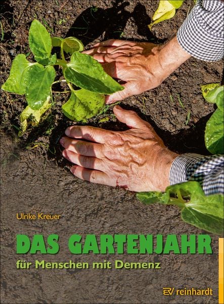 Produktbild: Das Gartenjahr f&uuml;r Menschen mit Demenz