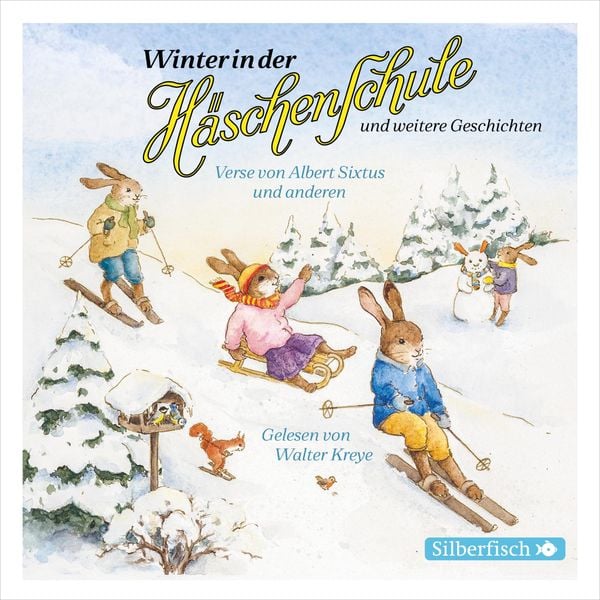 Winter in der Häschenschule, Musik in der Häschenschule, Lampes Wochenende, Schnuckihas und Miezemau - Albert Sixtus , Anne und Rudolf Mühlhaus ,