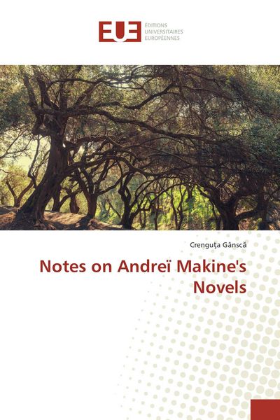 Produktbild: Notes on Andre&iuml; Makine's Novels