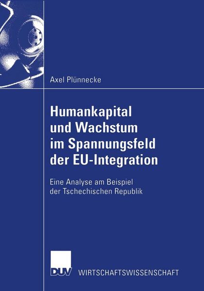 Produktbild: Humankapital und Wachstum im Spannungsfeld der EU-Integration