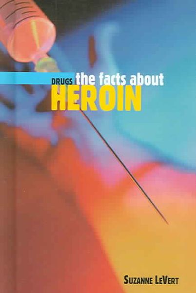 Produktbild: The Facts about Heroin