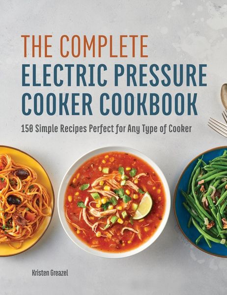 Produktbild: The Complete Electric Pressure Cooker Cookbook