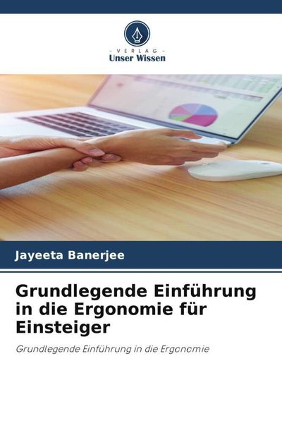 Produktbild: Grundlegende Einf&uuml;hrung in die Ergonomie f&uuml;r Einsteiger