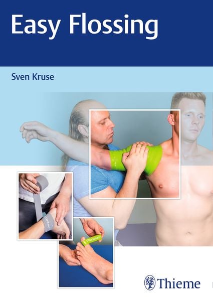Easy Flossing, Taschenbuch von Sven Kruse, Thieme, 978-3-13-240830-2