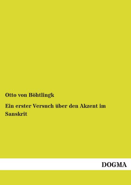 Produktbild: Ein erster Versuch &uuml;ber den Akzent im Sanskrit