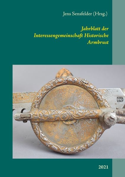 Produktbild: Jahrblatt der Interessengemeinschaft Historische Armbrust