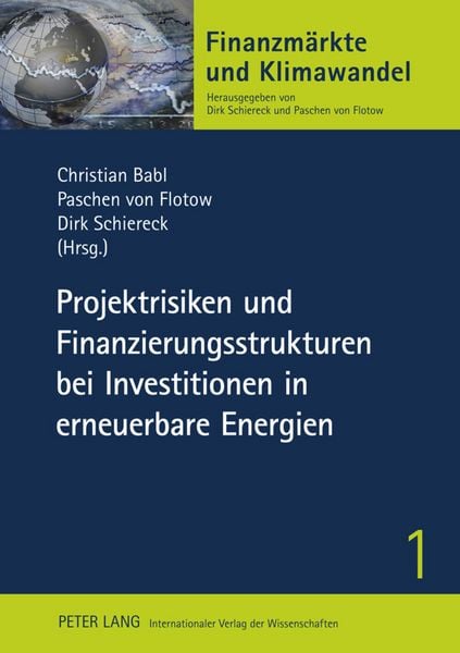 Produktbild: Projektrisiken und Finanzierungsstrukturen bei Investitionen in erneuerbare Energien