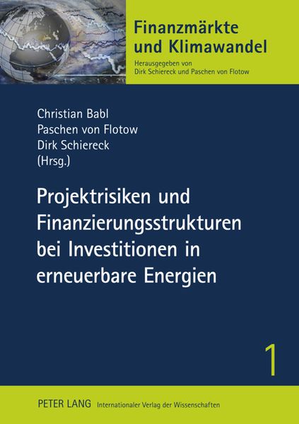 Produktbild: Projektrisiken und Finanzierungsstrukturen bei Investitionen in erneuerbare Energien