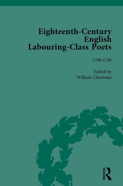 Produktbild: Eighteenth-Century English Labouring-Class Poets, vol 1