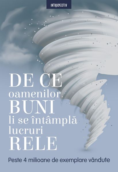 Produktbild: De Ce Oamenilor Buni Li Se Intampla Lucruri Rele