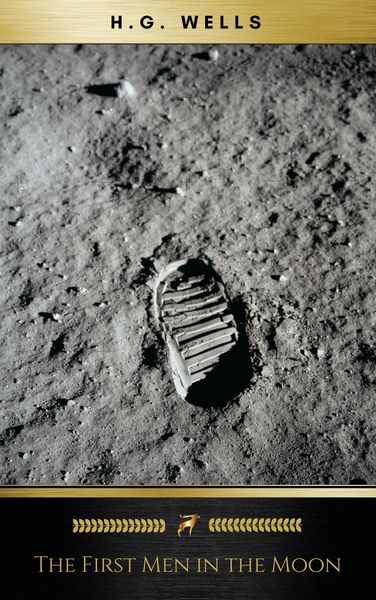 Produktbild: The First Men in the Moon: With linked Table of Contents