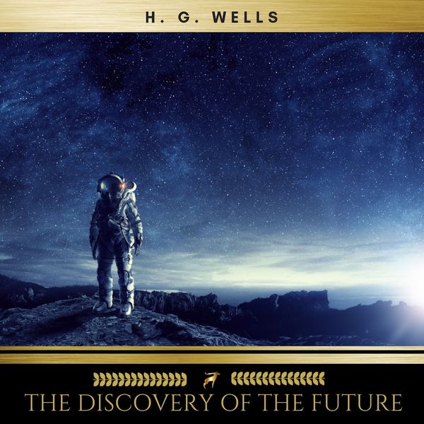The Discovery Of The Future - H. G. Wells, Audio, 9782291051114