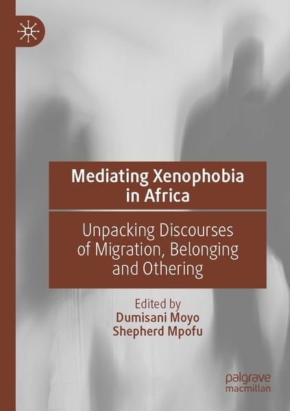 Mediating Xenophobia in Africa, Taschenbuch von , Springer, 9783030612382