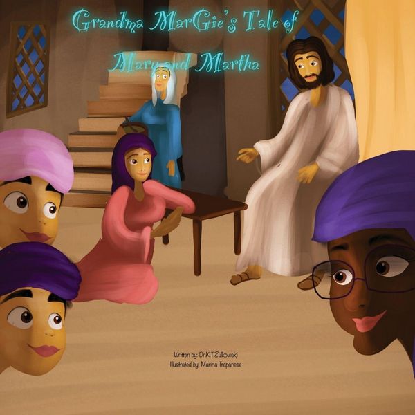 Produktbild: Grandma Margie's Tale of Mary and Martha
