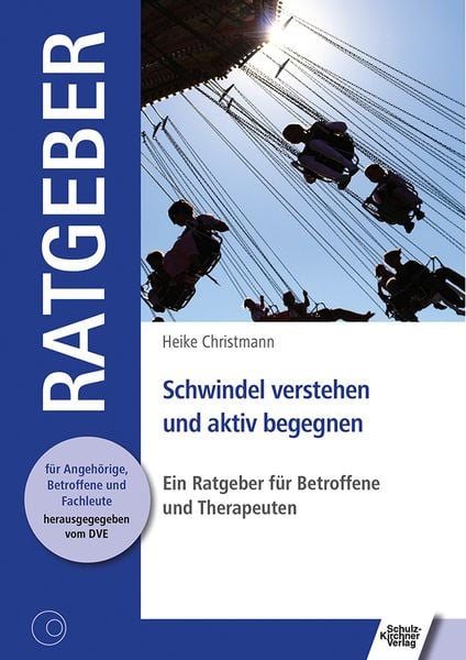 Schwindel verstehen und aktiv begegnen, Taschenbuch von Heike Christmann, Schulz-Kirchner, 978-3-8248-1271-4
