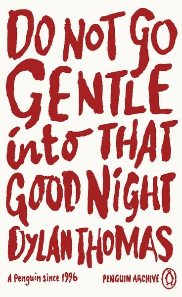 Produktbild: Do Not Go Gentle Into That Good Night