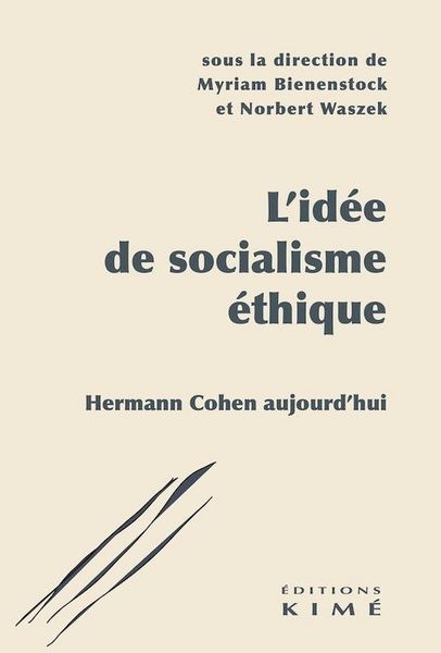 Produktbild: L'id&eacute;e de socialisme &eacute;thique : Hermann Cohen aujourd'hui