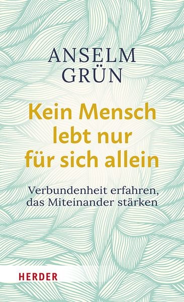 Produktbild: Kein Mensch lebt nur f&uuml;r sich allein