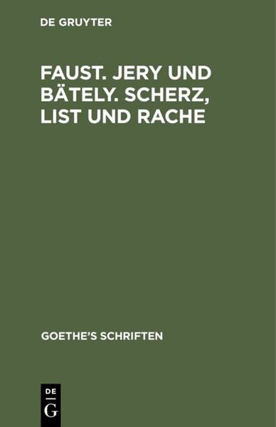 Produktbild: [Faust. Jern und B&auml;teln. Scherz, List und Rache]
