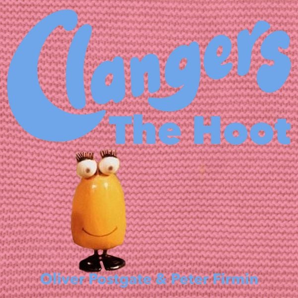 Produktbild: Clangers - The Hoot