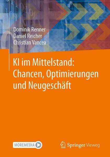 Produktbild: KI im Mittelstand: Chancen, Optimierungen und Neugesch&auml;ft