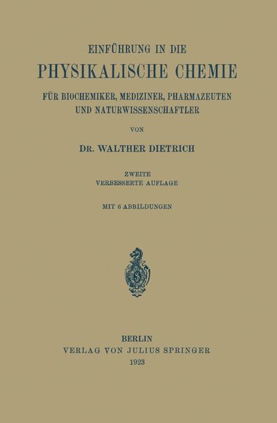 Produktbild: Einf&uuml;hrung in die Physikalische Chemie f&uuml;r Biochemiker, Mediziner, Pharmazeuten und Naturwissenschaftler