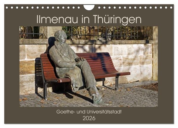Ilmenau in Thüringen. Goethe- und Universitätsstadt (Wandkalender 2026 DIN A4 quer), CALVENDO Monatskalender